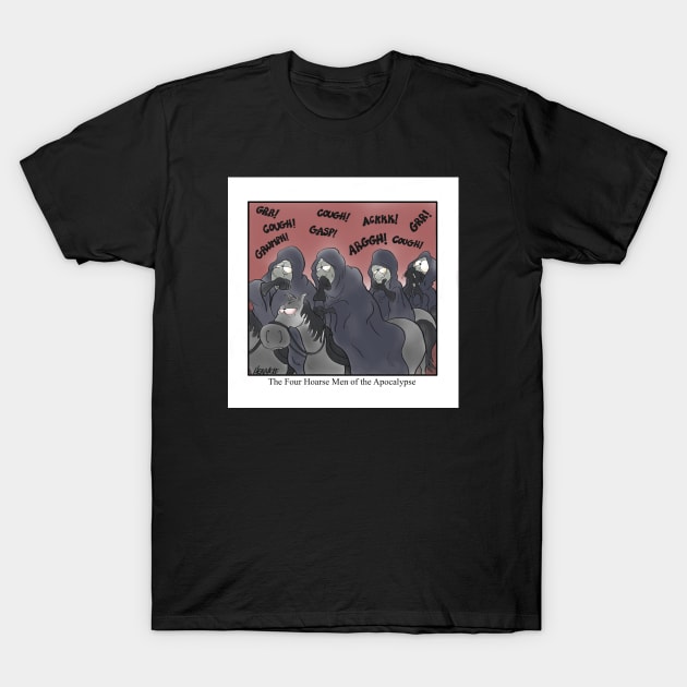 The Four Hoarse Men of the Apocalypse T-Shirt by Plan 9 Cartoons